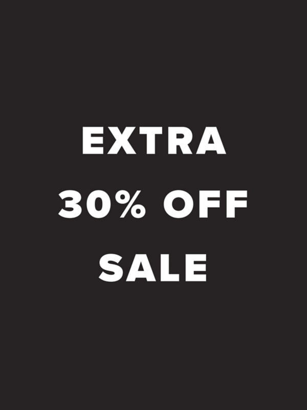 EXTRA 30% OFF SALE