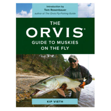 The Orvis Guide to Muskies on the Fly - 