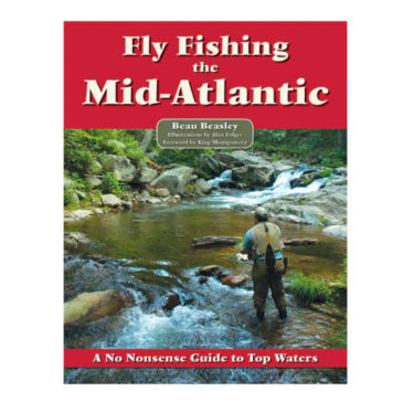 No Nonsense Guide to Fly Fishing the Mid Atlantic - 