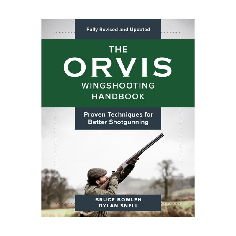 Wingshooting Handbook&mdash;Revised - 