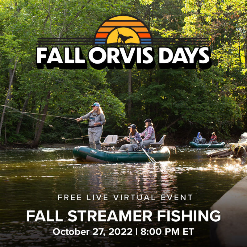 Fall Streamer Fishing: October 27, 2022 at 8pm ET