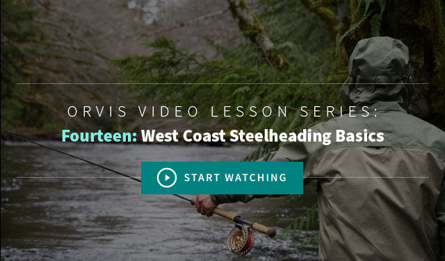 Advanced Fly Fishing Video Lessons From Orvis - West Coast Steelheading Basics Chapter 14